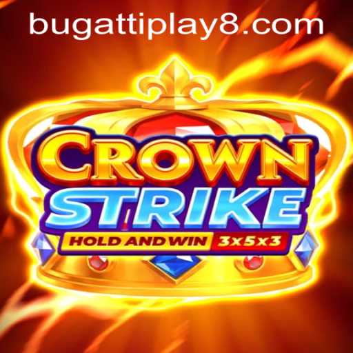 Exploring the Exhilarating World of Crownstrike and the Thrilling BUGATTI PLAY 88