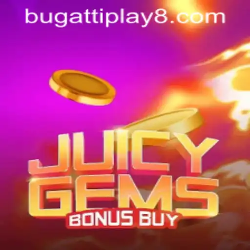 Discover the Excitement of JuicyGemsBonusBuy: A Dive into the Vibrant World of BUGATTI PLAY 88